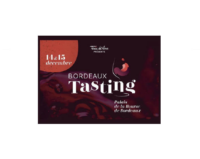 Salon Bordeaux Tasting organisé par Terre de Vins :  au Palais de la Bourse à Bordeaux